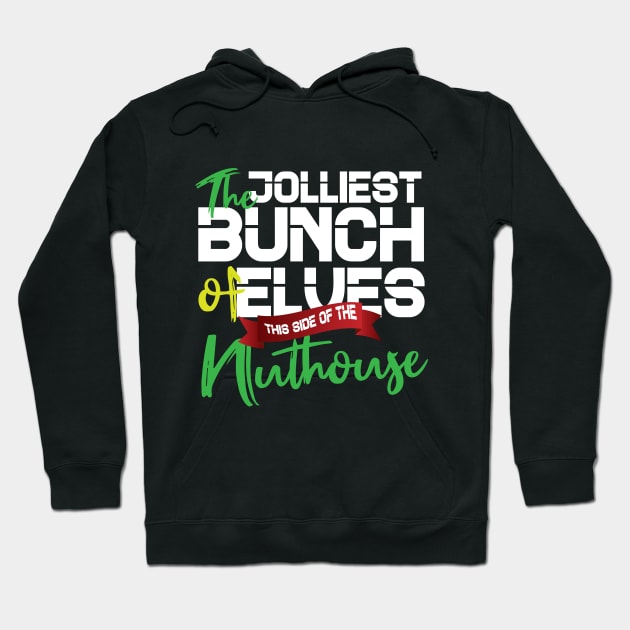 Funny Christmas quotes: Jolliest Bunch of A-Holes Hoodie by Goldewin